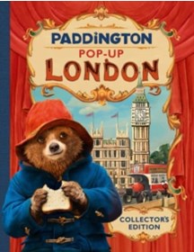 Paddington Pop-Up London: Movie tie-in : Collector’S Edition