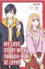 My Love Story with Yamada-kun at Lv999, Vol. 1