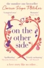 On the Other Side : The breath-taking and romantic NUMBER ONE Sunday Times bestseller
