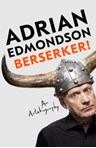 Berserker! : The deeply moving and brilliantly funny memoir from one of Britain's most beloved comedians