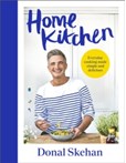 Home Kitchen : Everyday cooking made simple and delicious