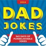 2024 Dad Jokes Boxed Calendar : 365 Days of Punbelievable Jokes